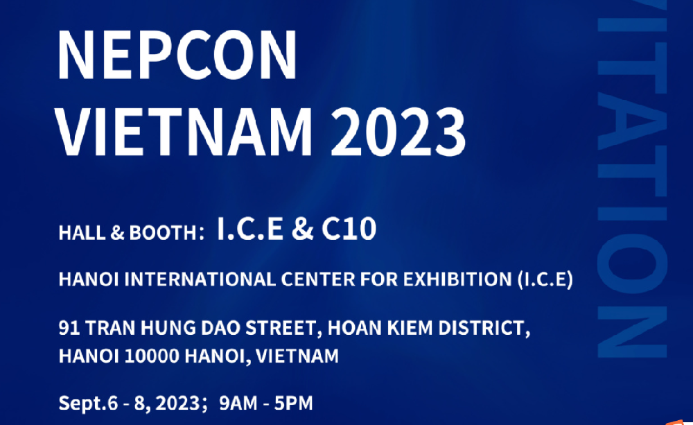 展會(huì)預(yù)告|安達(dá)智能亮相NEPCON VIETNAM 2023